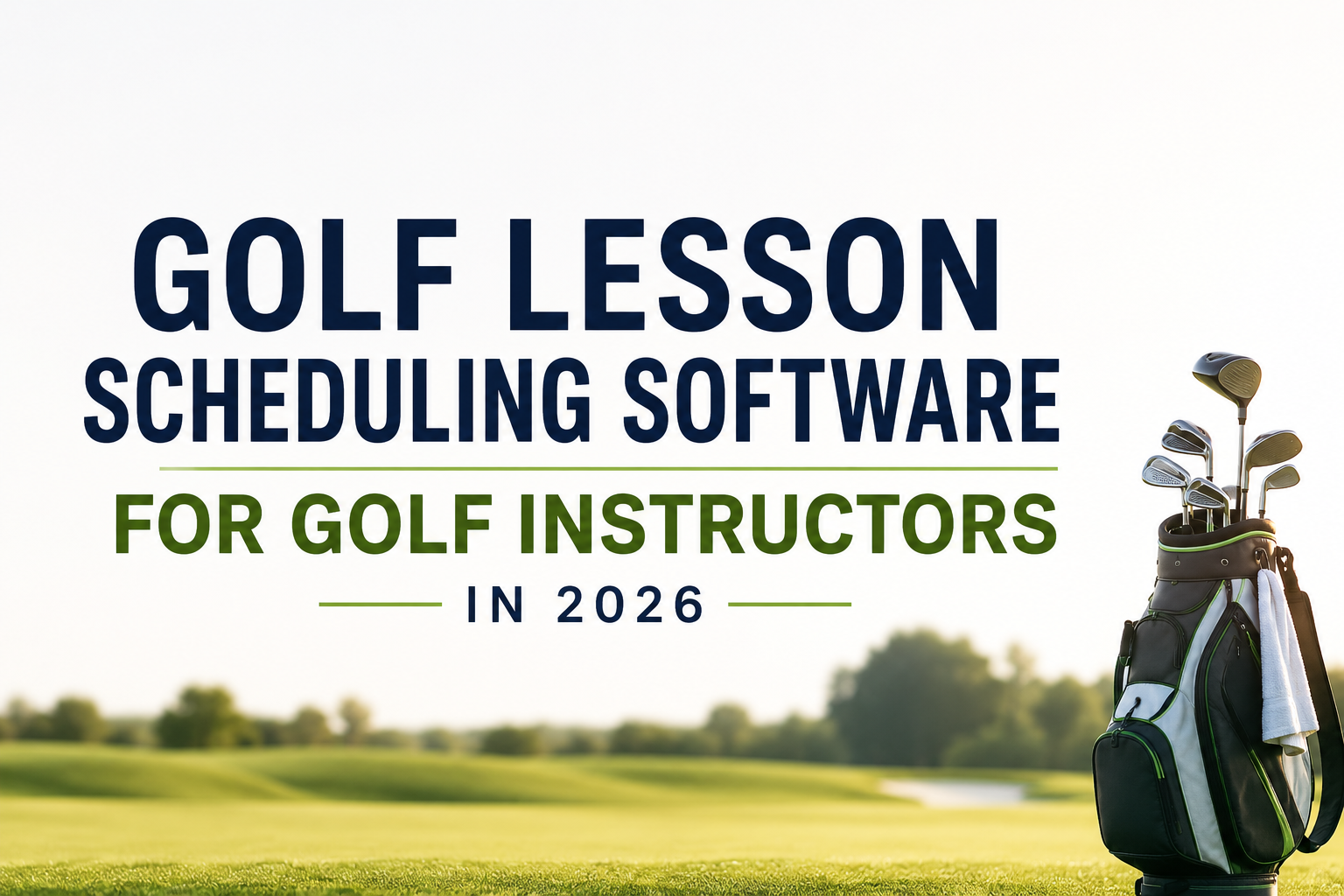 Best Golf Lesson Scheduling Software for Golf Instructors in 2026